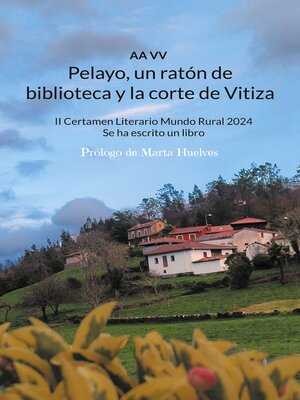 cover image of Pelayo, un ratón de biblioteca y la corte de Vitiza